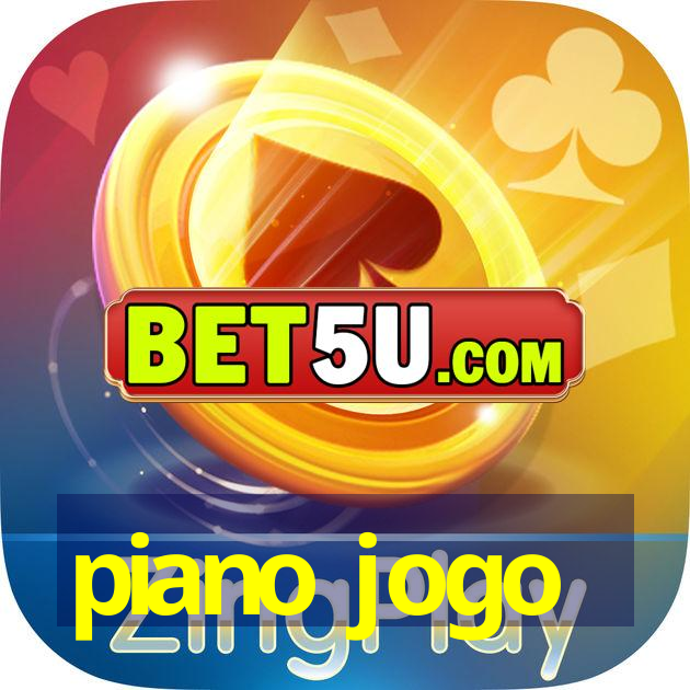 piano jogo